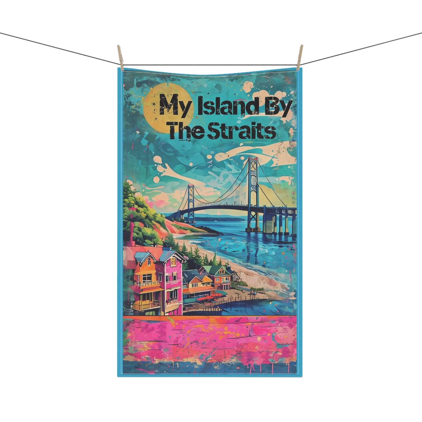 Mackinac Island, My Island By The Straits, Straits of Mackinac Tea Towels (cotton, poly), Mackinac Bridge, Michigan, Great Lakes, Kitchen