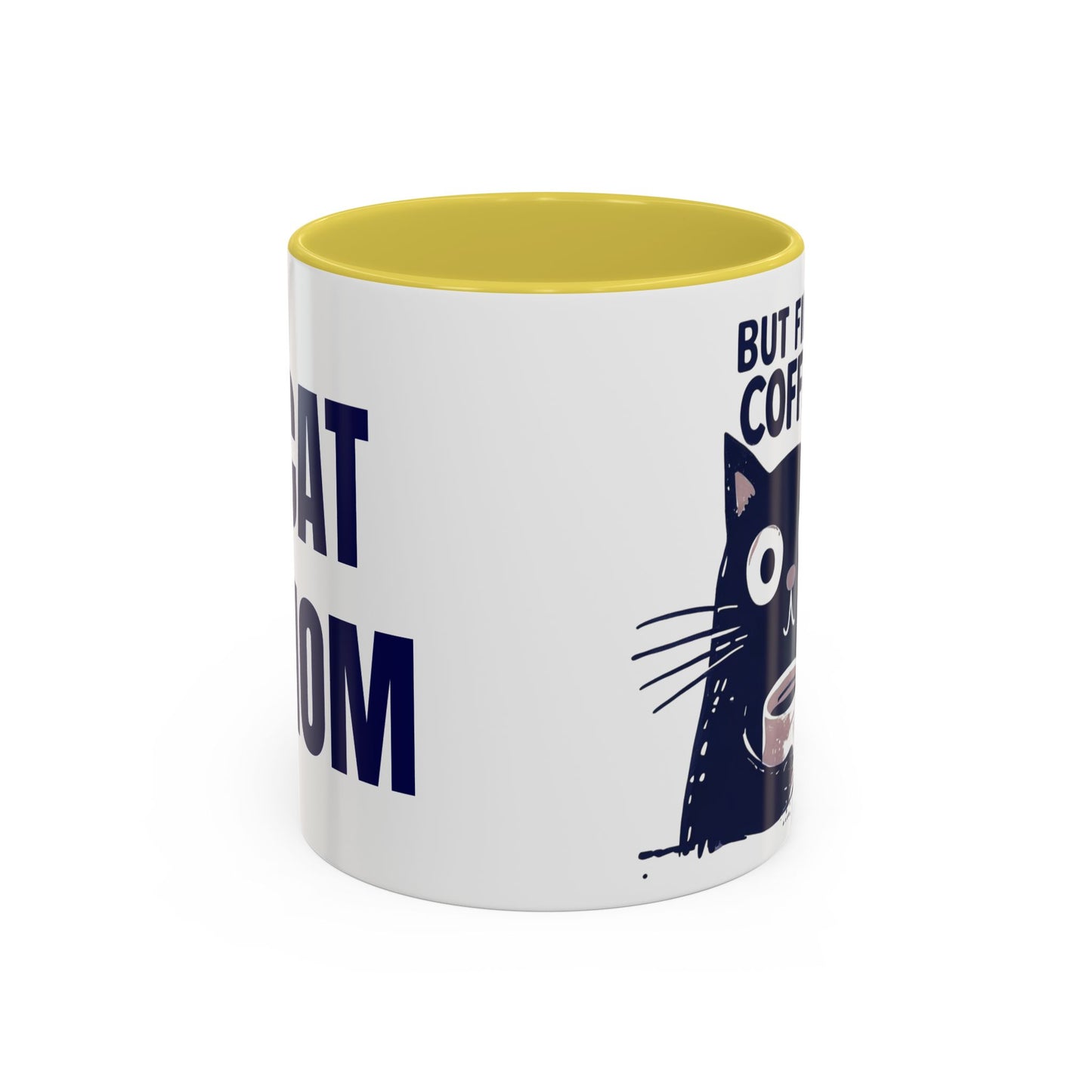 But First Coffee Cat Mug - Colorful 11oz/15oz Coffee Cup, Perfect for Cat Lovers, Gift for Mom, Birthday, Housewarming