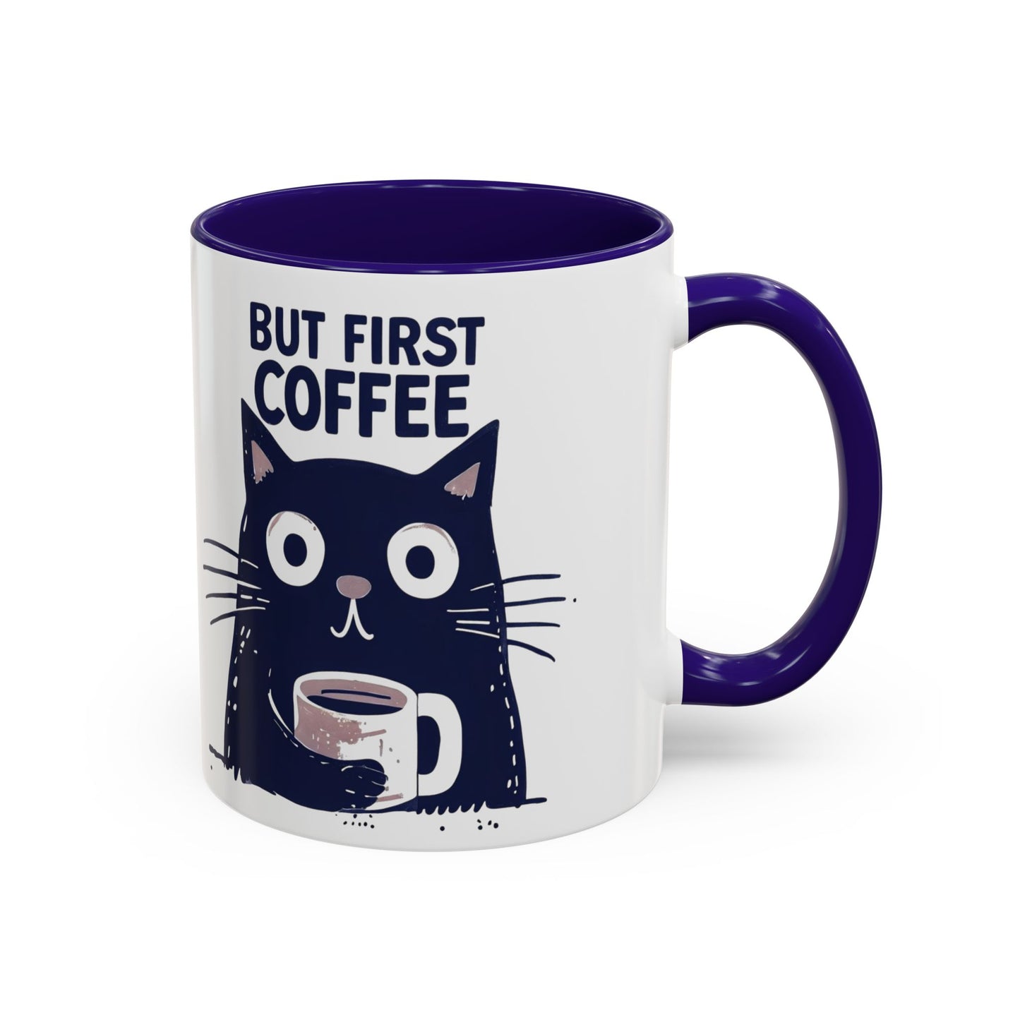 But First Coffee Cat Mug - Colorful 11oz/15oz Coffee Cup, Perfect for Cat Lovers, Gift for Mom, Birthday, Housewarming