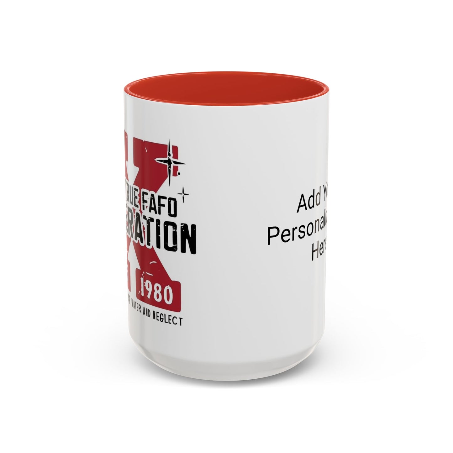 Custom Generation X Coffee Mug, Funny Personalized Mug, Customizable Mug Gift, Sarcastic Mug, Novelty Cup for Coffee Lovers, Birthday Gift