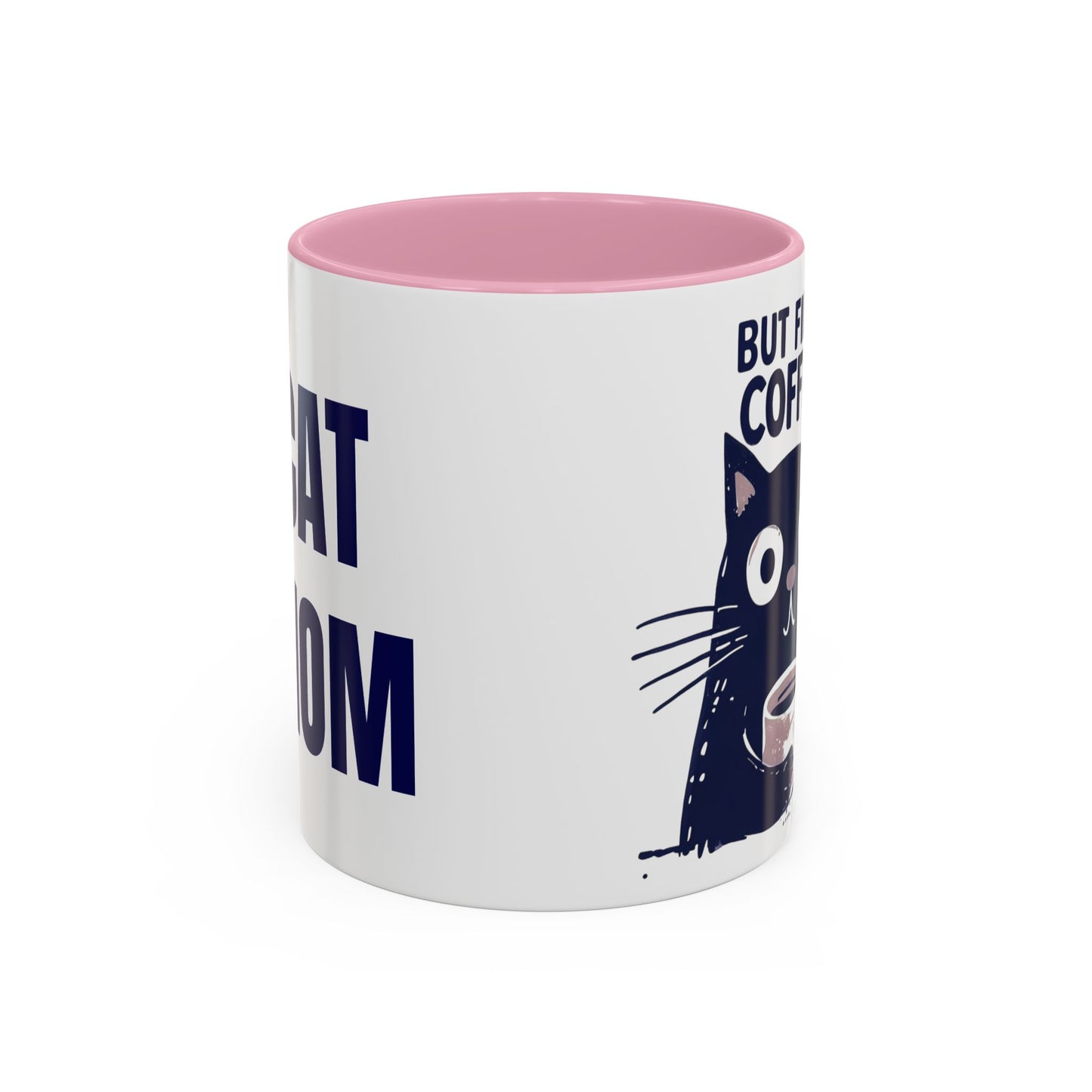 But First Coffee Cat Mug - Colorful 11oz/15oz Coffee Cup, Perfect for Cat Lovers, Gift for Mom, Birthday, Housewarming