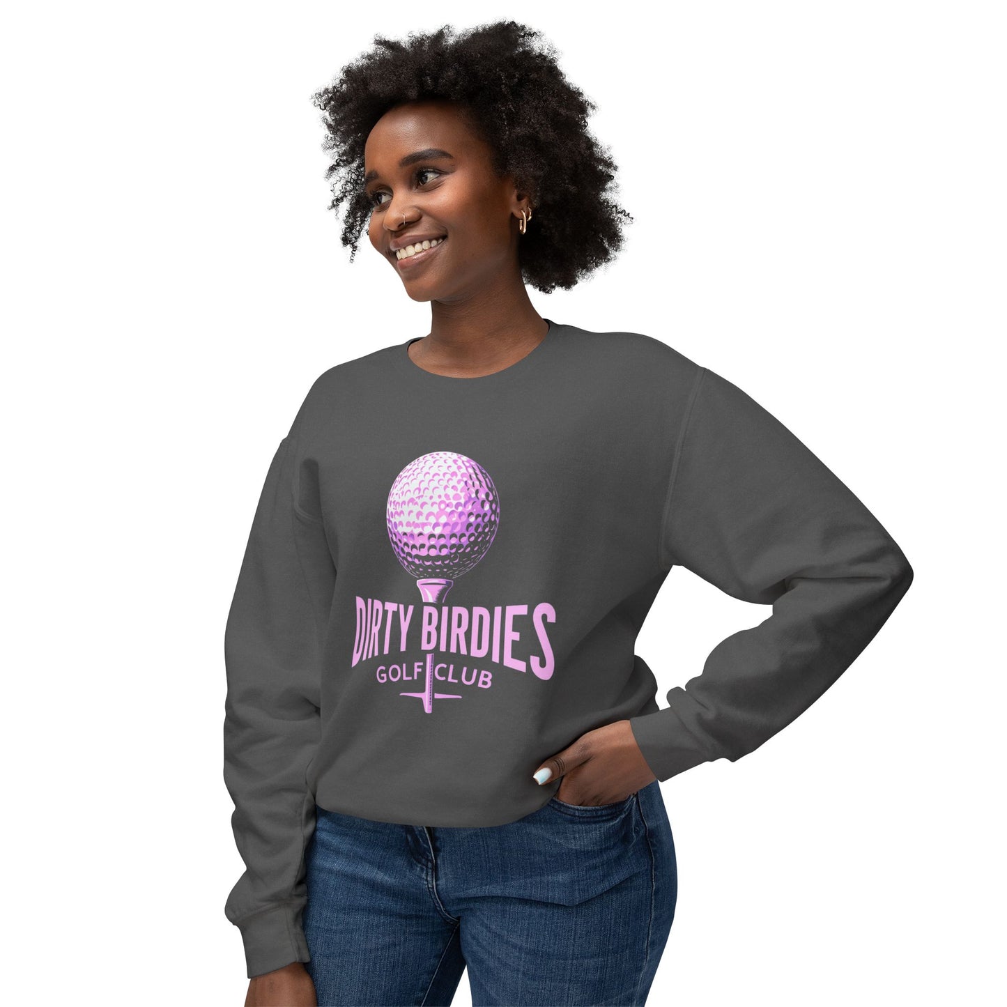 Dirty Birdies Women's Golf Sweatshirt, Golf Lover Gift, Fun Golf Apparel, Golfing Crewneck, Women's Golf Clothing, Golfing Shirt