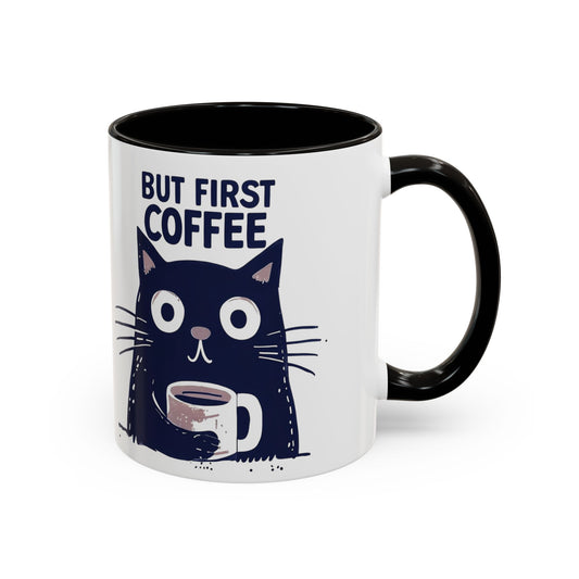But First Coffee Cat Mug - Colorful 11oz/15oz Coffee Cup, Perfect for Cat Lovers, Gift for Mom, Birthday, Housewarming