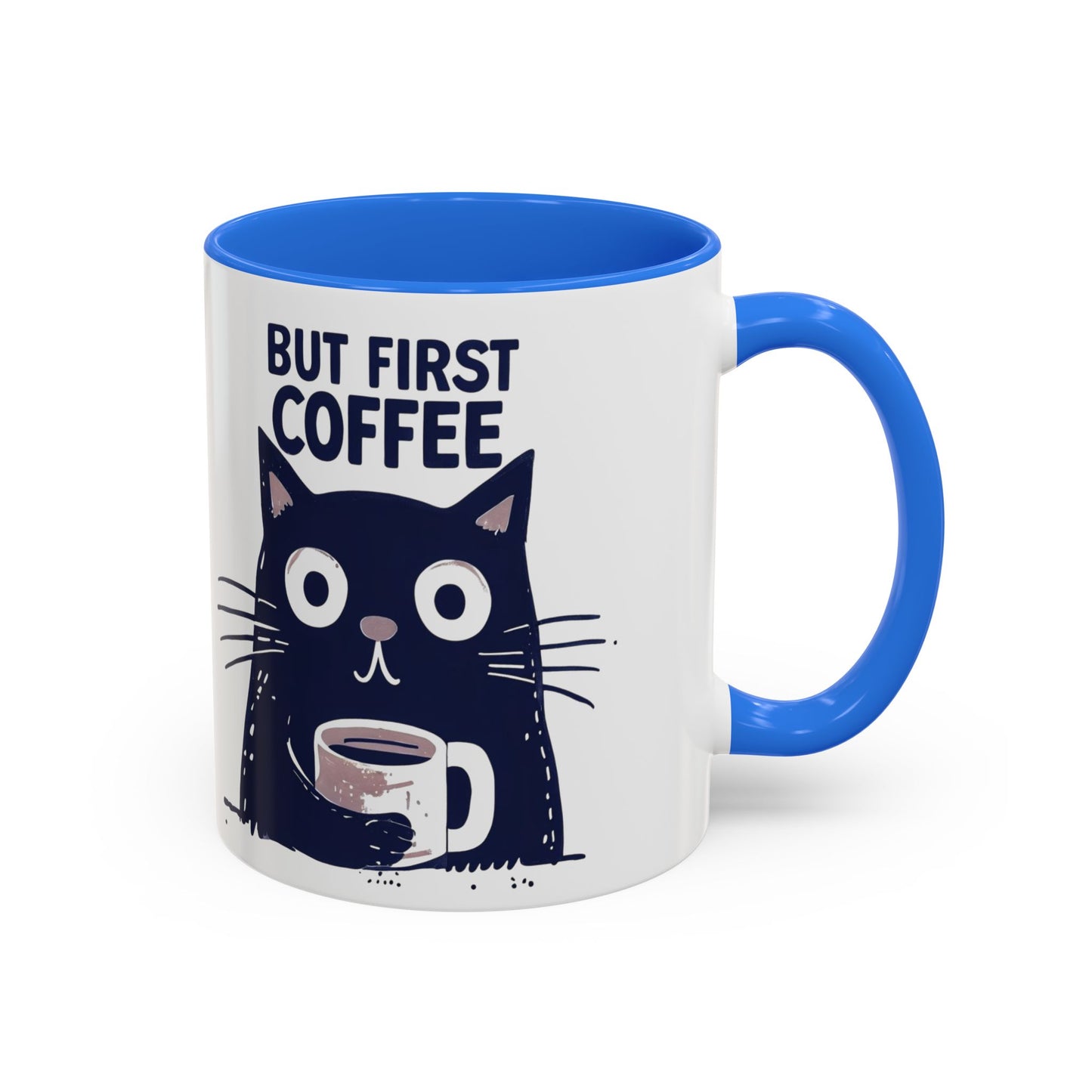But First Coffee Cat Mug - Colorful 11oz/15oz Coffee Cup, Perfect for Cat Lovers, Gift for Mom, Birthday, Housewarming