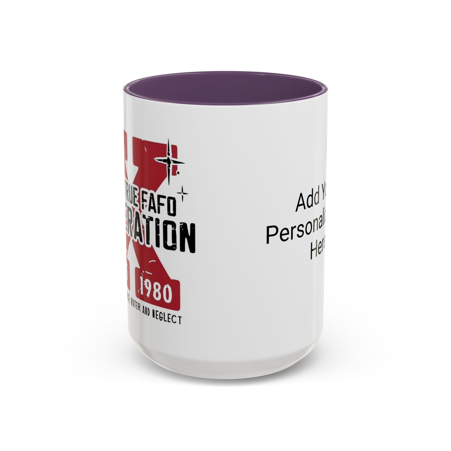Custom Generation X Coffee Mug, Funny Personalized Mug, Customizable Mug Gift, Sarcastic Mug, Novelty Cup for Coffee Lovers, Birthday Gift