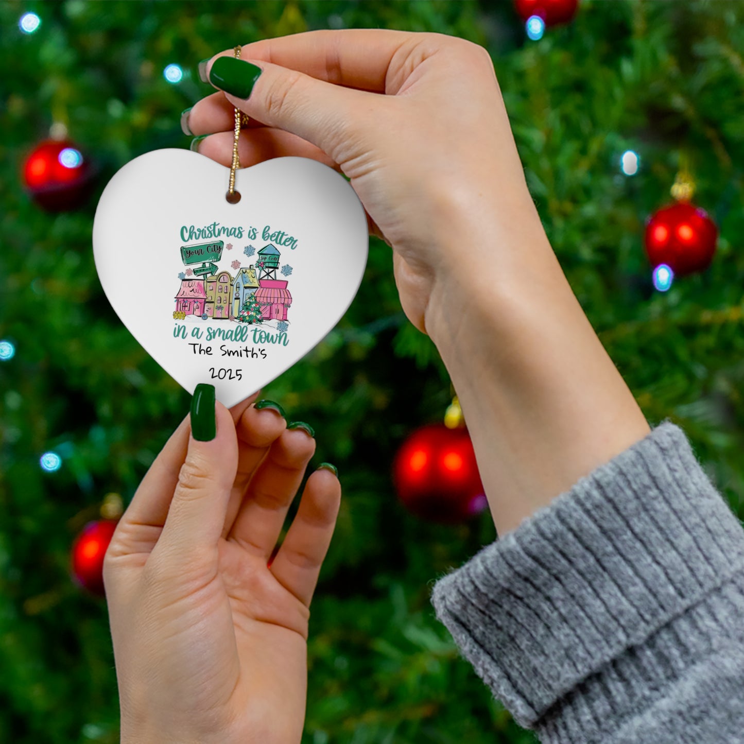 Christmas Is Better In A Small Town Ceramic Ornament — Personalized Star, Round, Heart or Snow Flake Holiday Decoration