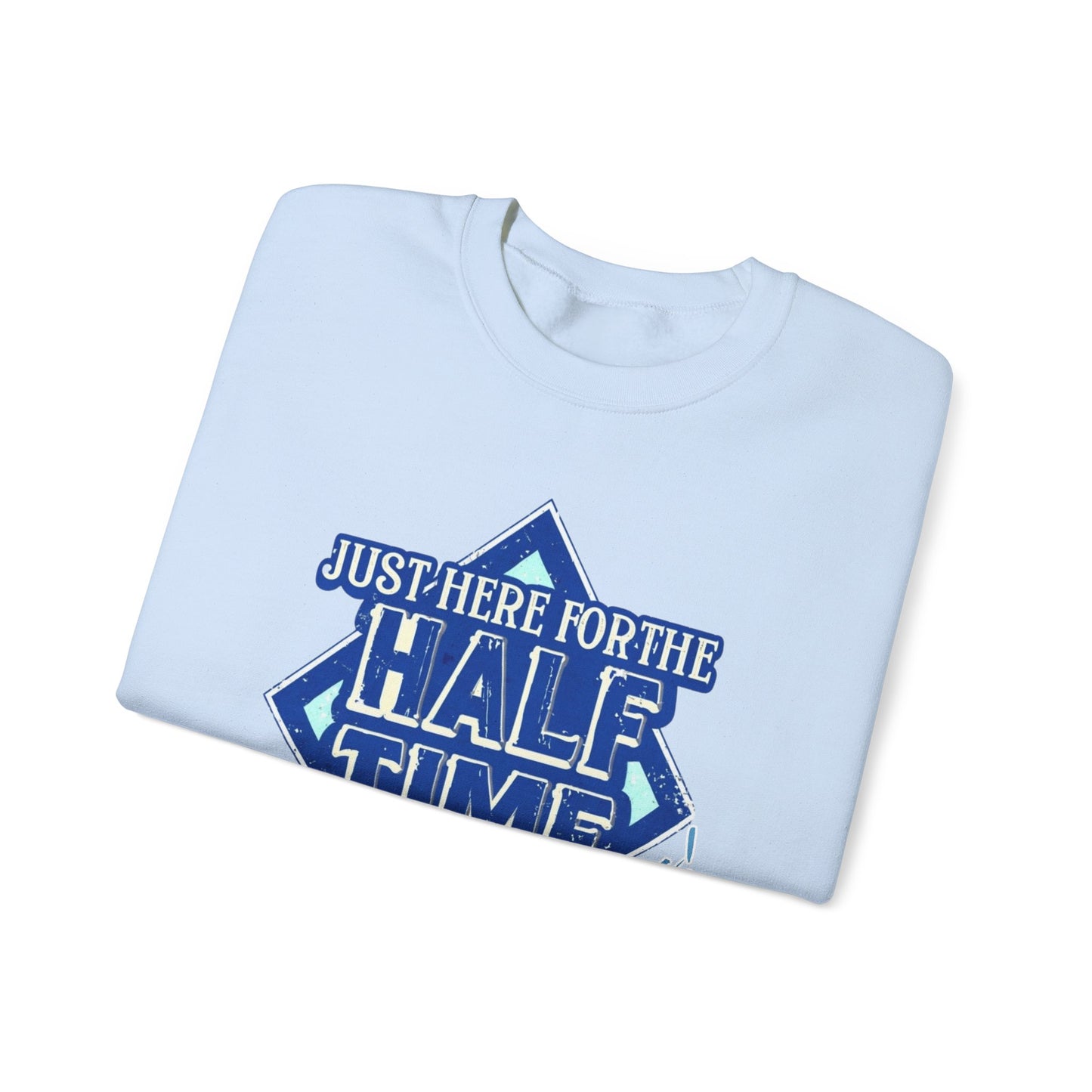 Super Bowl Here For The Half Time Show Go Lions Sweatshirt - Unisex Crewneck, Football Fan Gift, Super Bowl Sunday Apparel, Game Day Wear,