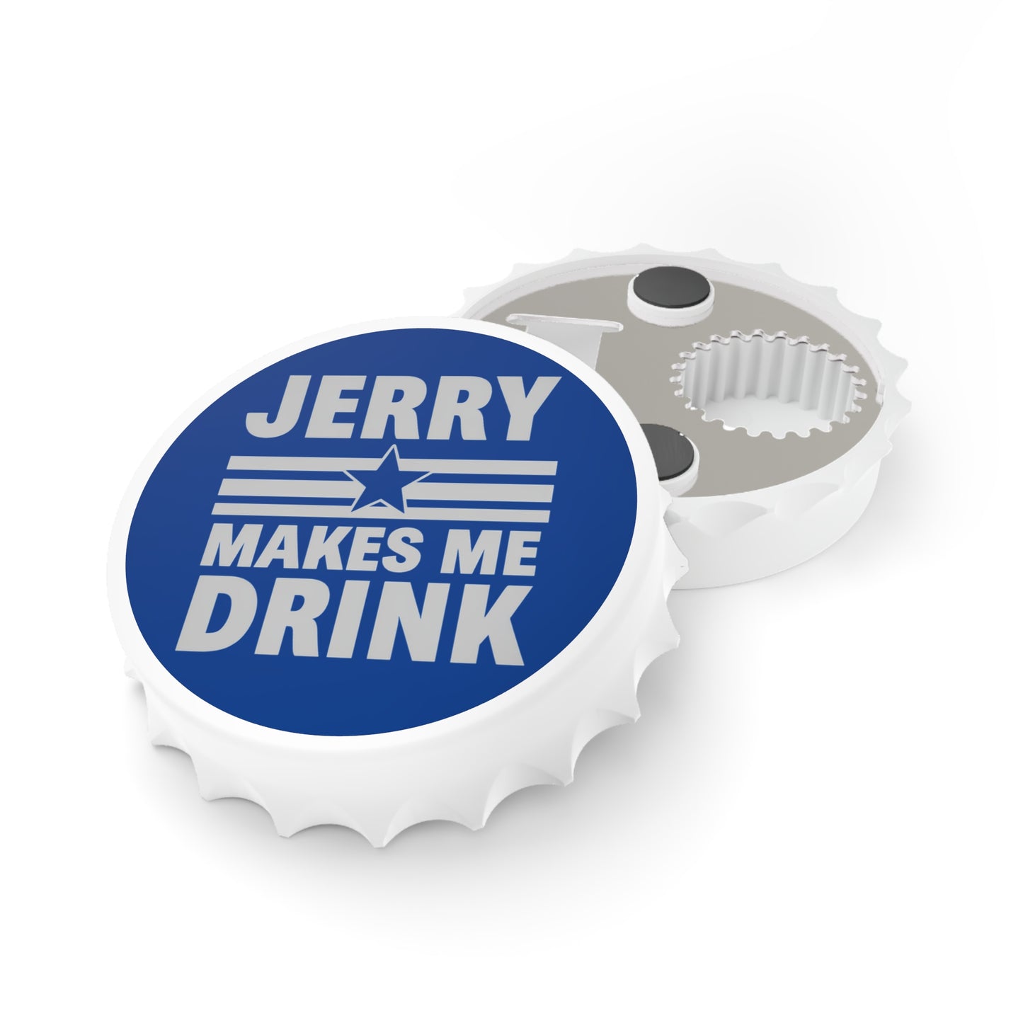 Bottle Opener - Jerry Makes Me Drink - Dallas Football - Cowboys Football, Bar Tool, Beer Opener, Game Day Gift, Sports Fan Merchandise,