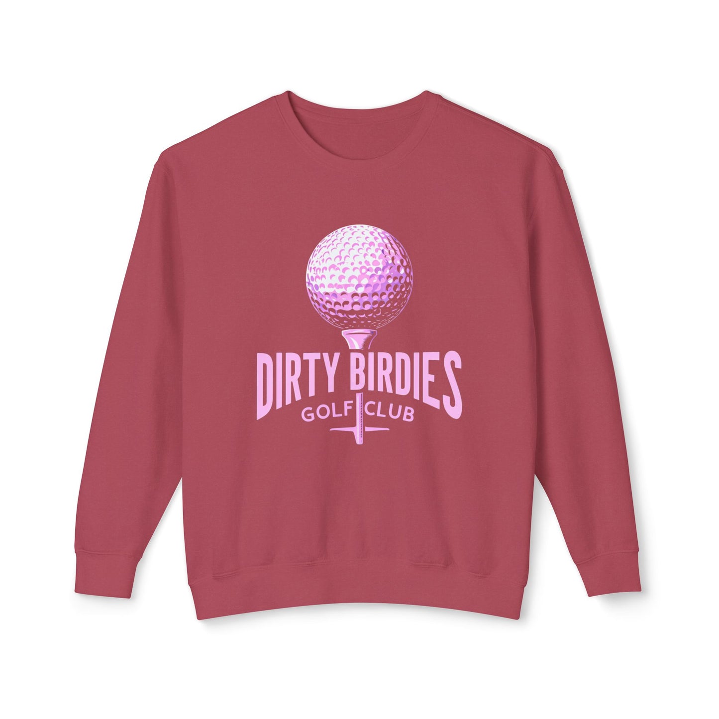 Dirty Birdies Women's Golf Sweatshirt, Golf Lover Gift, Fun Golf Apparel, Golfing Crewneck, Women's Golf Clothing, Golfing Shirt