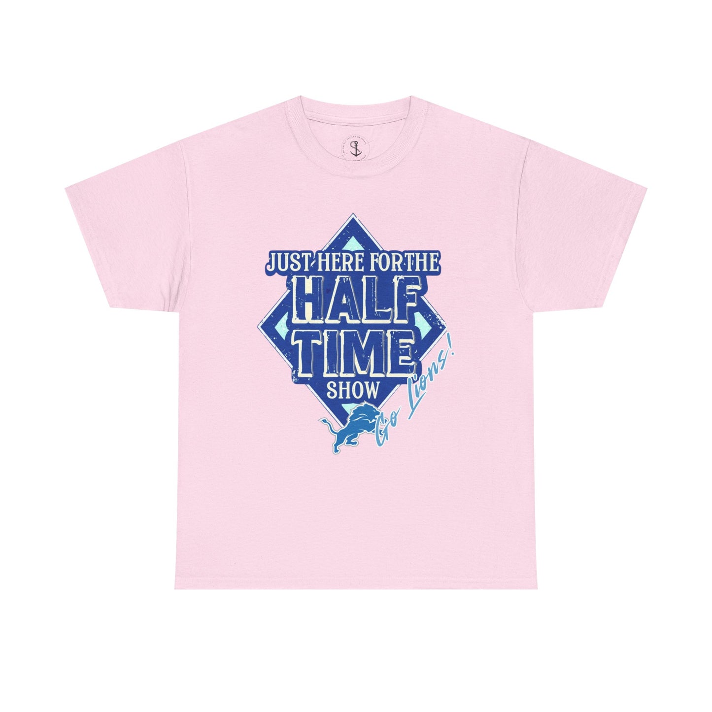 Here For The Half Time Show, Go Lions, Lions Football, Super Bowl Funny T-Shirt, Unisex Heavy Cotton Tee Sizes S-5XL, Football Shirt