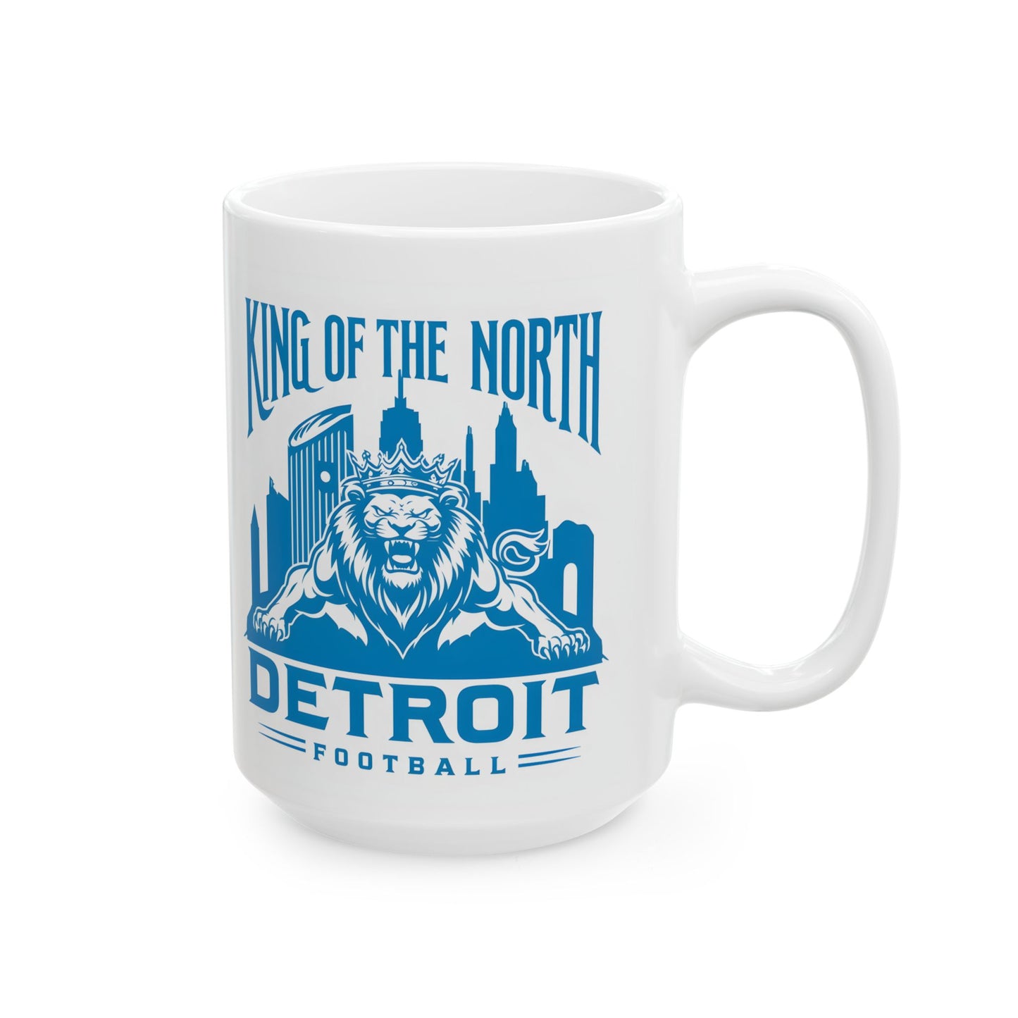Football Fan Ceramic Mug, Detroit Lions Coffee Cup, Sports Team Personalized Drinkware, King of The North Design, 11oz 15oz