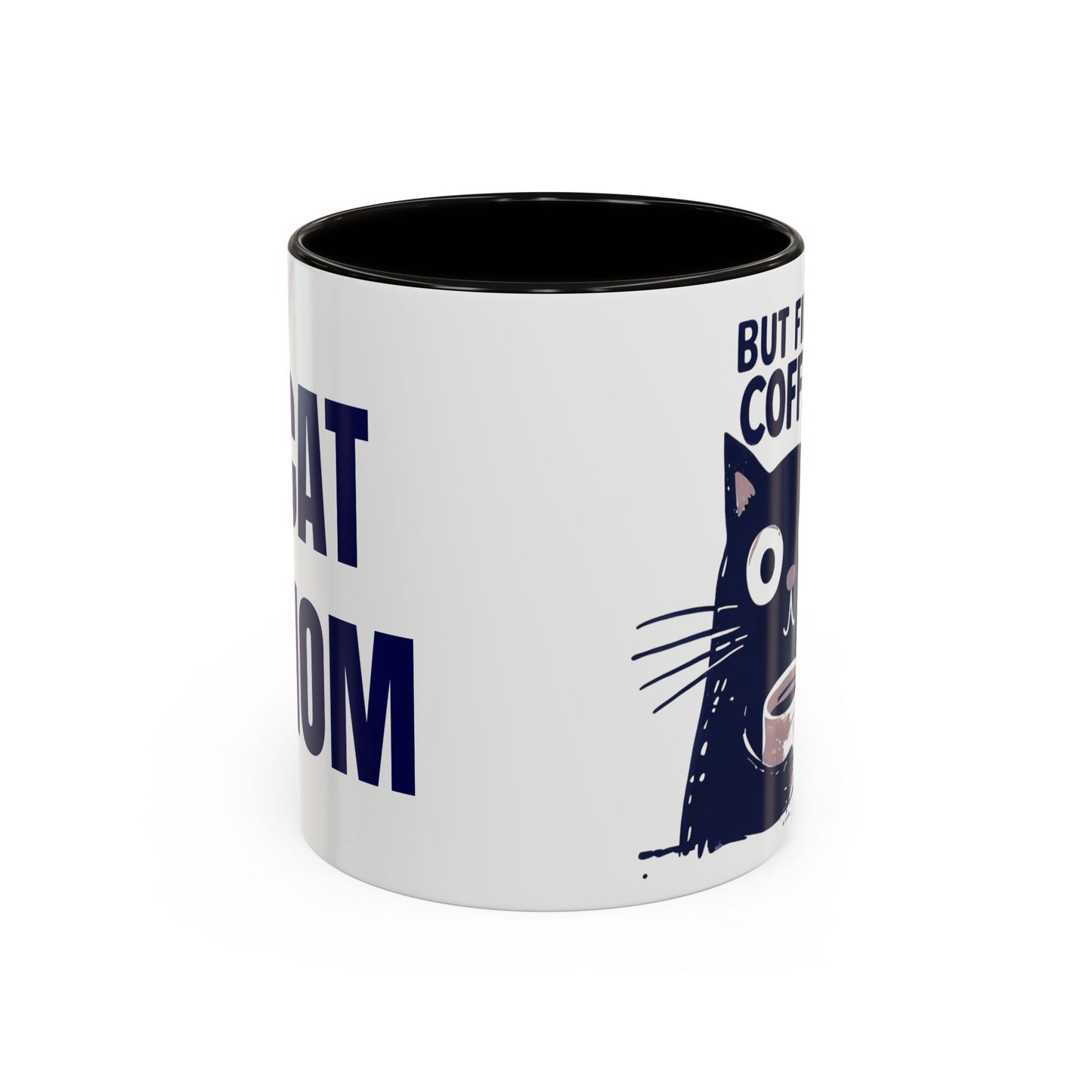 But First Coffee Cat Mug - Colorful 11oz/15oz Coffee Cup, Perfect for Cat Lovers, Gift for Mom, Birthday, Housewarming