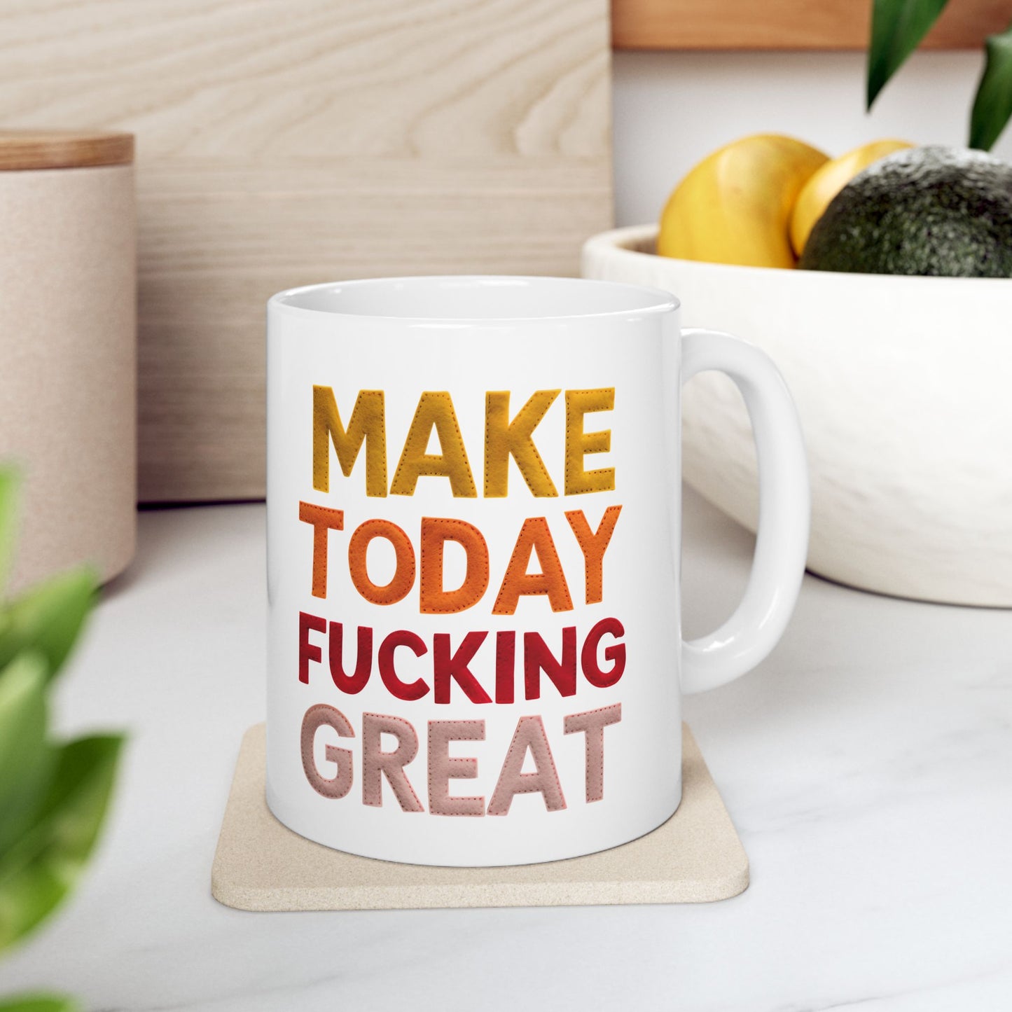 Mug - Make Today Fucking Great, Personalized, Custom Ceramic Mug, Adult Humor, Retirement Gift, Personalized Gift, Coffee Lover, Tea Cup, Retirement Gift