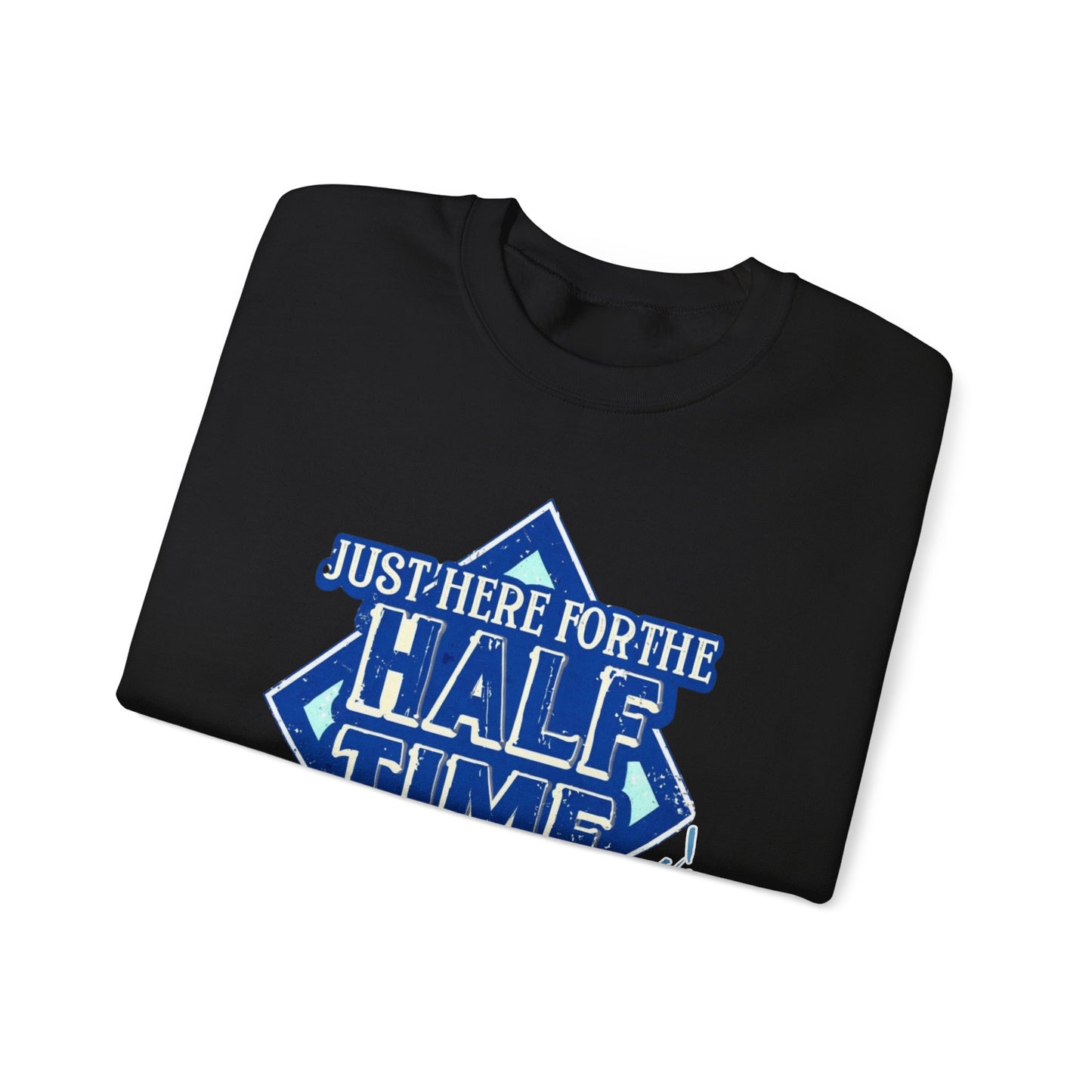 Super Bowl Here For The Half Time Show Go Lions Sweatshirt - Unisex Crewneck, Football Fan Gift, Super Bowl Sunday Apparel, Game Day Wear,