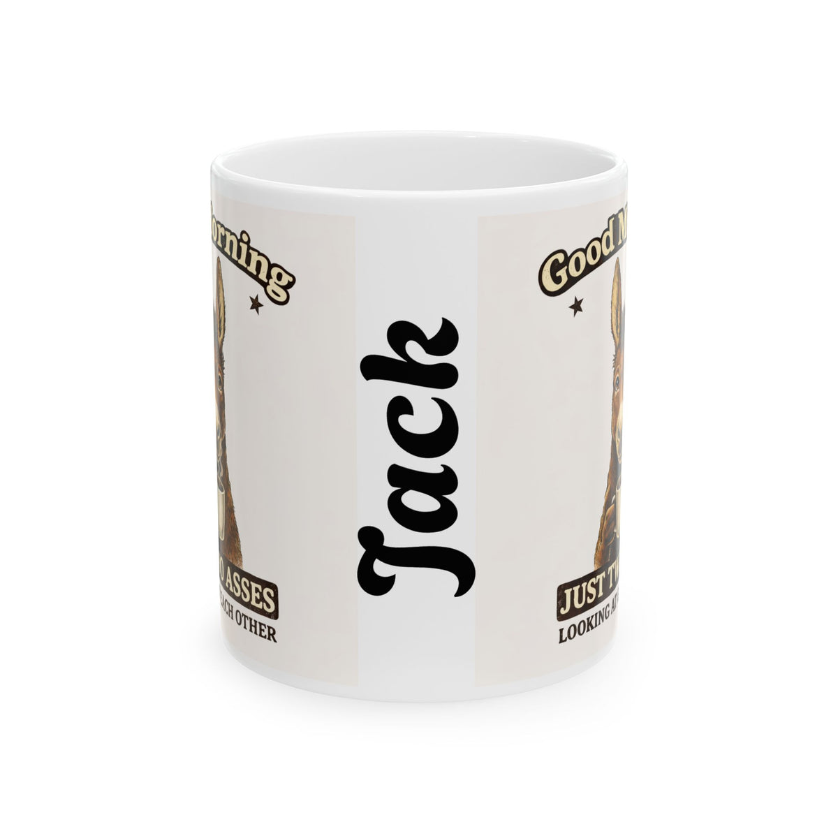 Just Two Asses Looking at Each Other Ceramic Mug — Funny Personalized Donkey Coffee Cup (11oz/15oz)