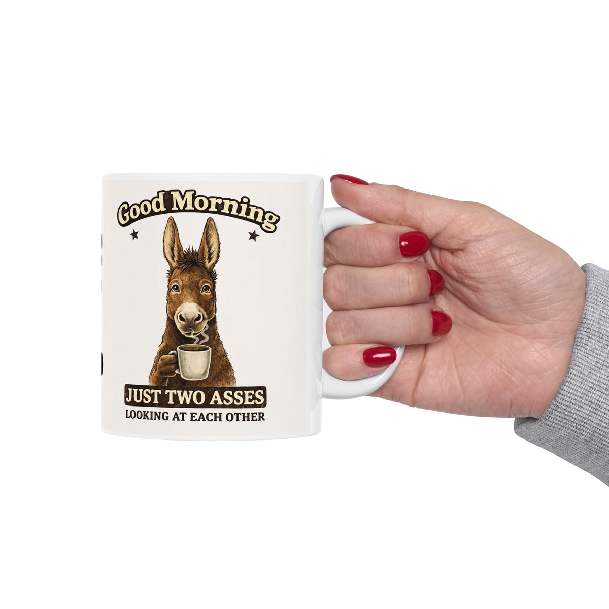 Just Two Asses Looking at Each Other Ceramic Mug — Funny Personalized Donkey Coffee Cup (11oz/15oz)