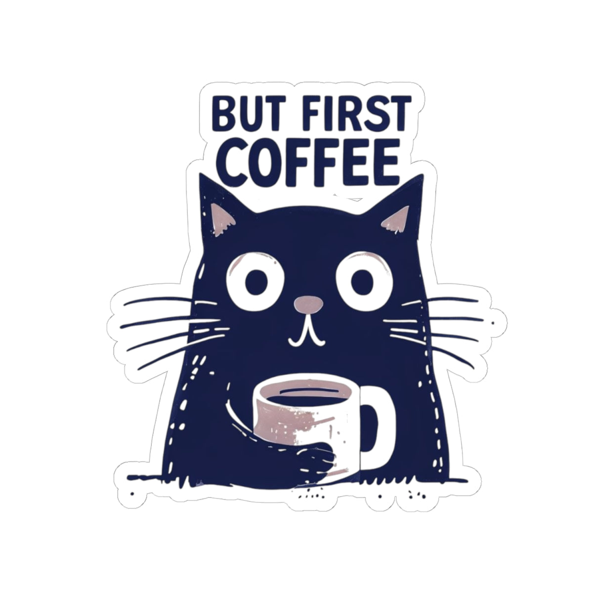 Funny Cat But First Coffee Stickers, Cute Cat Stickers, Coffee Lover Gifts, Laptop Decals, Journal Stickers, Kawaii Stickers, Water Bottle