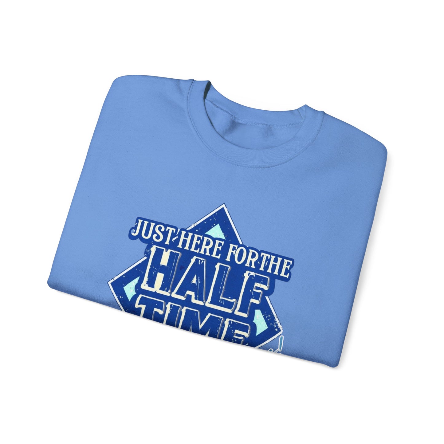 Super Bowl Here For The Half Time Show Go Lions Sweatshirt - Unisex Crewneck, Football Fan Gift, Super Bowl Sunday Apparel, Game Day Wear,