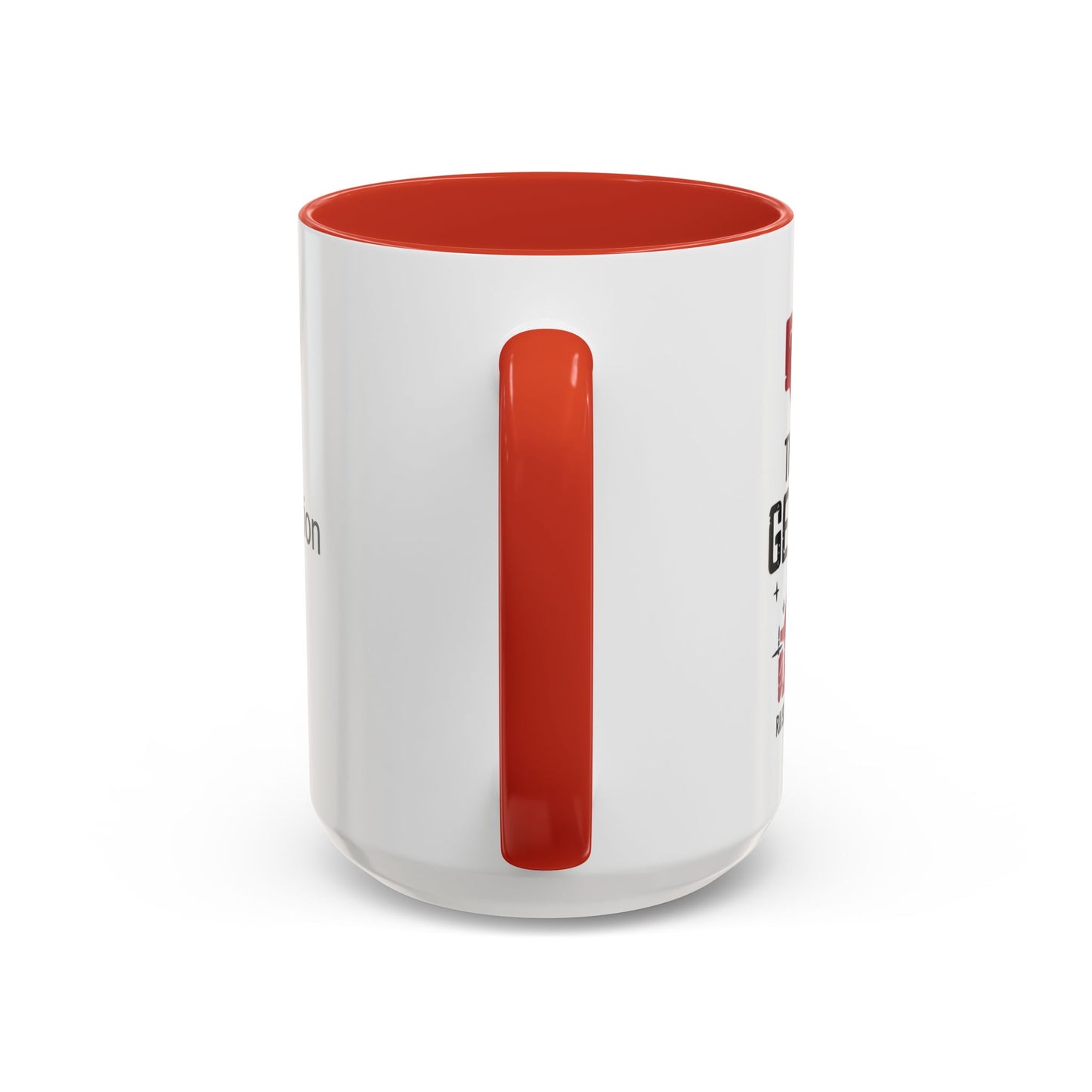 Custom Generation X Coffee Mug, Funny Personalized Mug, Customizable Mug Gift, Sarcastic Mug, Novelty Cup for Coffee Lovers, Birthday Gift
