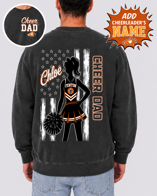 FENTON Cheer Dad PERSONALIZED SWEATSHIRT or T-Shirt COMFORT COLORS SIZES S-4XL ADULT