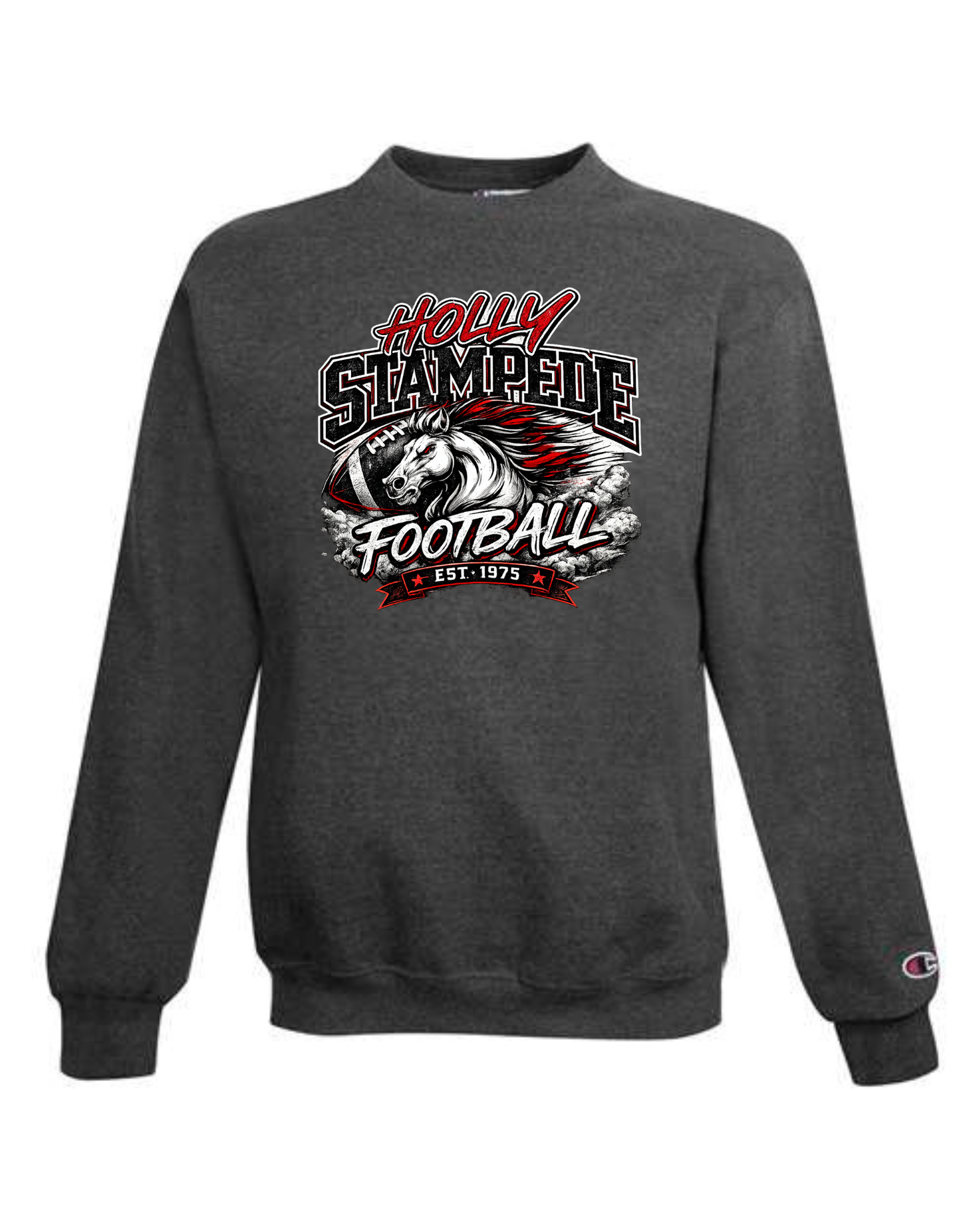 Champion Holly Stampede Football Crewneck Sweatshirts Adult Sizes Small - XL 32.00 2x 3x 36.00 (Copy)