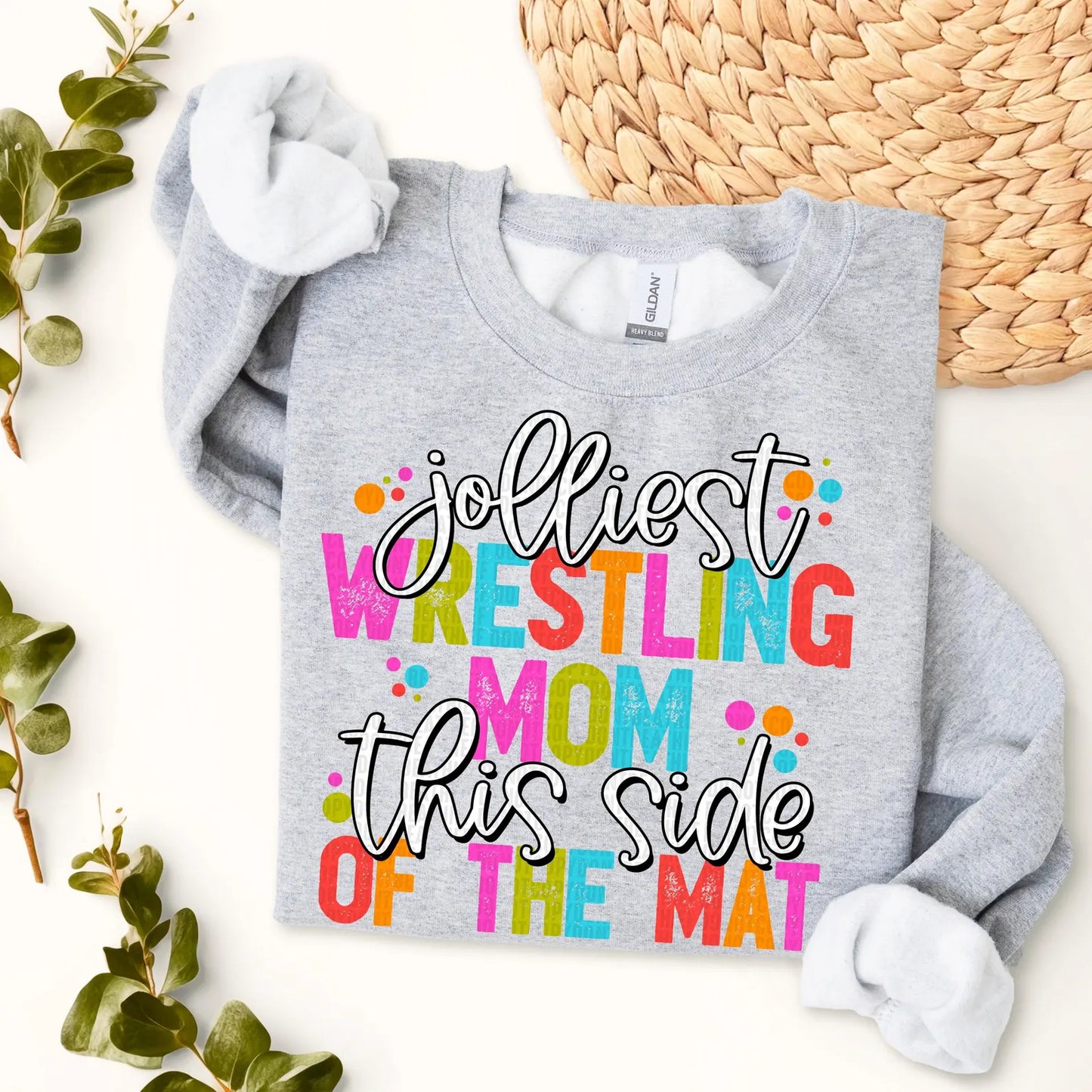 Jolliest Wrestling Mom This Side Of The Mat Sweatshirt Sizes Small-5XL Unisex Fit