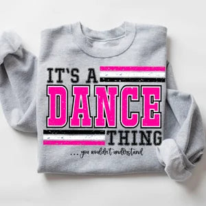 AMP Dance Co. It's A Dance Thing Crewneck Sweatshirt Adult Sizes S-4XL